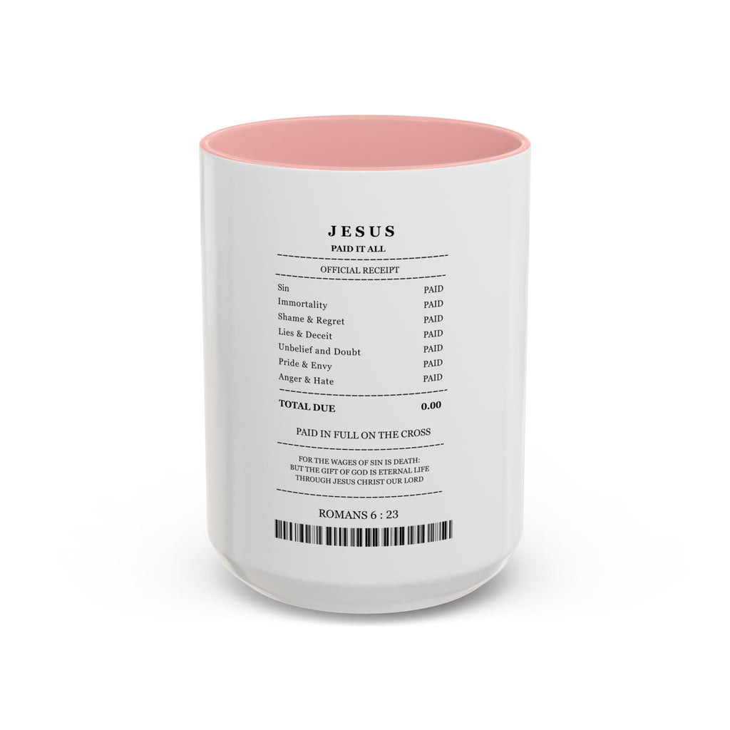 Jesus 'Paid in Full' Coffee Mug (11/15oz) | Faith Based Coffee Mug